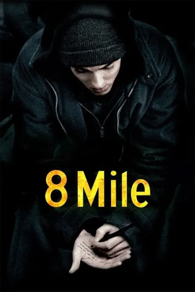 8 Mile (2002) ดวลแร็บสนั่นโลก โปสเตอร์