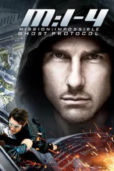Mission Impossible 4 Ghost Protocol (2011) มิชชั่น อิมพอสซิเบิ้ล ปฏิบัติการไร้เงา โปสเตอร์