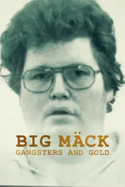 Big Mack Gangsters and Gold โปสเตอร์