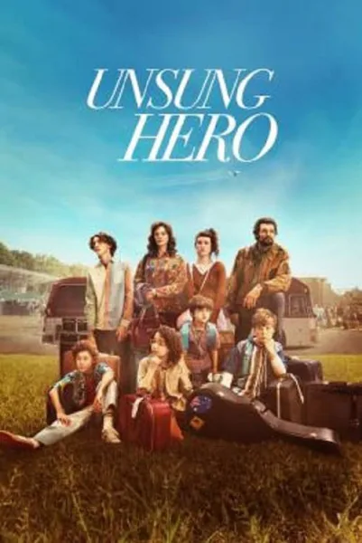 Unsung Hero (2024) รัก ฝัน ศรัทธา โปสเตอร์