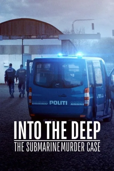 Into the Deep The Submarine Murder Case (2022) ดำดิ่งสู่ห้วงมรณะ โปสเตอร์
