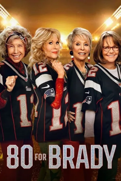80 for Brady โปสเตอร์