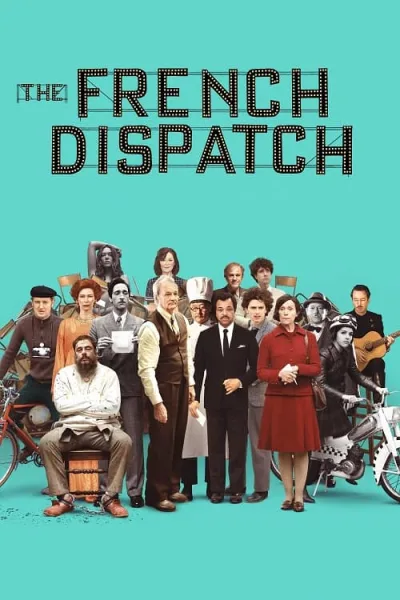 The French Dispatch (2021) ก๊วนข่าวหัวเห็ด โปสเตอร์