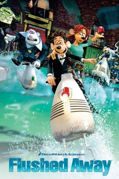 Flushed Away (2006) หนูไฮโซ ขอเป็นฮีโร่สักวัน โปสเตอร์