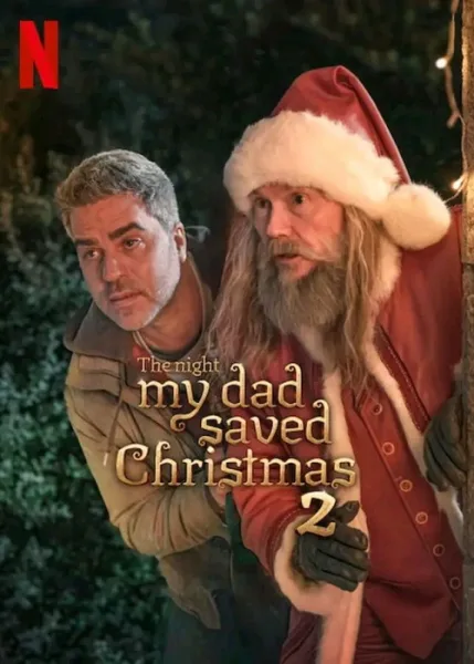 The Night My Dad Saved Christmas 2 (2025) พ่อหนูนี่แหละช่วยคริสต์มาสไว้ 2 โปสเตอร์