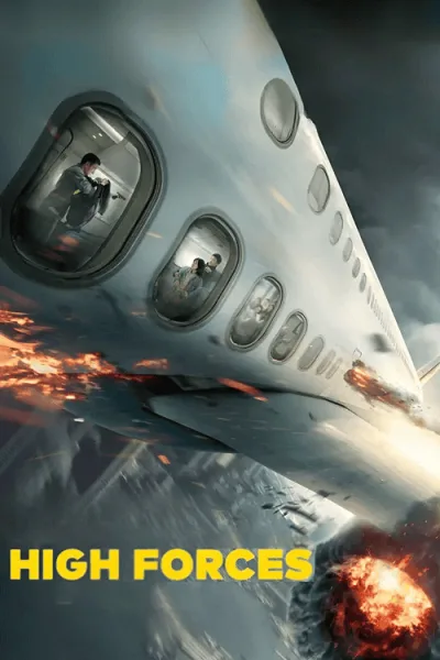  High Forces (2024) ยึดเสียดฟ้า โปสเตอร์