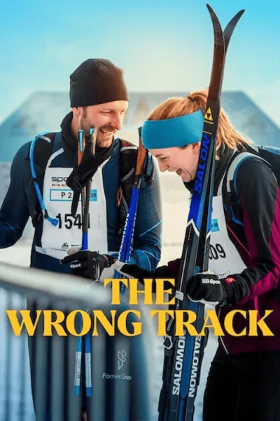 The Wrong Track (2025) เส้นทางพิสูจน์ใจ โปสเตอร์