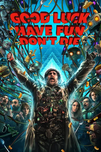 Good Luck Have Fun Don’t Die โปสเตอร์