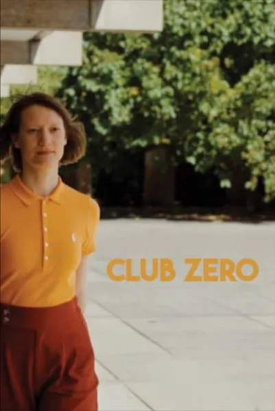Club Zero (2023) ชมรมหมายเลข..สูญ โปสเตอร์