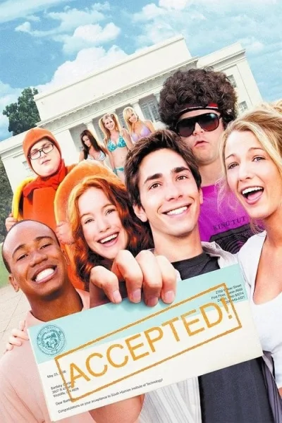 Accepted (2006) จิ๊จ๊ะ มหา’ลัยคนรักแห้ว โปสเตอร์
