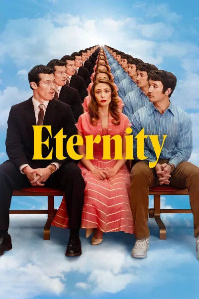 Eternity (2025) สามรัก หนึ่งนิรันดร์ โปสเตอร์