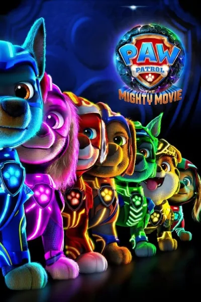 PAW Patrol The Mighty Movie (2023) ขบวนการเจ้าตูบสี่ขา เดอะ ไมตี้ มูฟวี่ โปสเตอร์