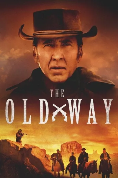 The Old Way โปสเตอร์