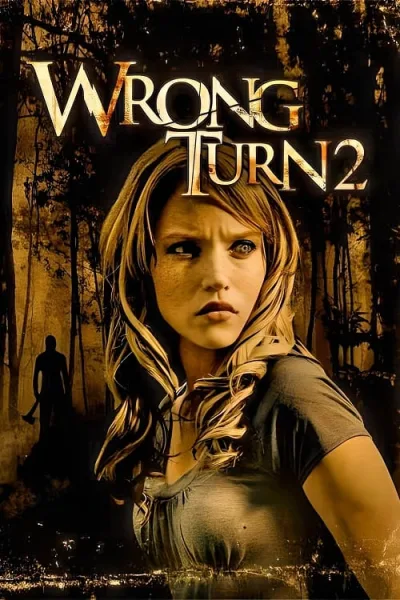 Wrong Turn 2 Dead End (2007) หวีดเขมือบคน 2 โปสเตอร์