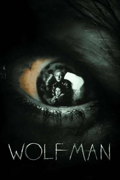 Wolf Man (2025) มนุษย์หมาป่า โปสเตอร์