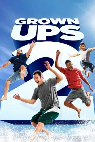 Grown Ups 2 (2013) ขาใหญ่ วัยกลับ 2 โปสเตอร์