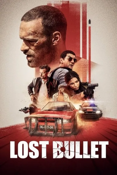 Lost Bullet (2020) แรงทะลุกระสุน โปสเตอร์