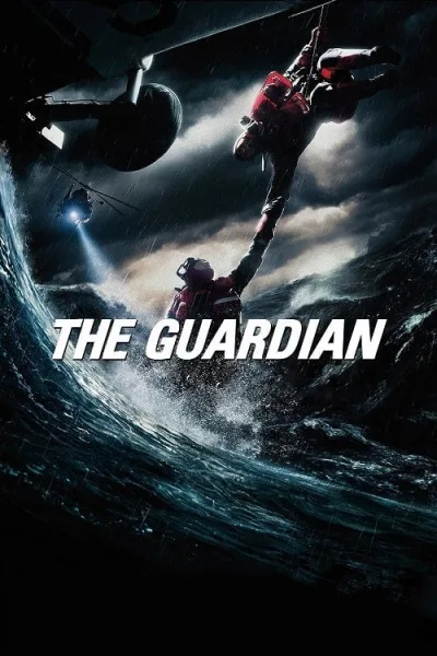 The Guardian (2006) วีรบุรุษพันธุ์อึด ฝ่าทะเลเดือด โปสเตอร์