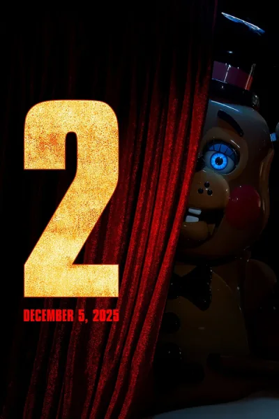 Five Nights at Freddys 2 (2025) 5 คืนสยองที่ร้านเฟรดดี้ 2 โปสเตอร์
