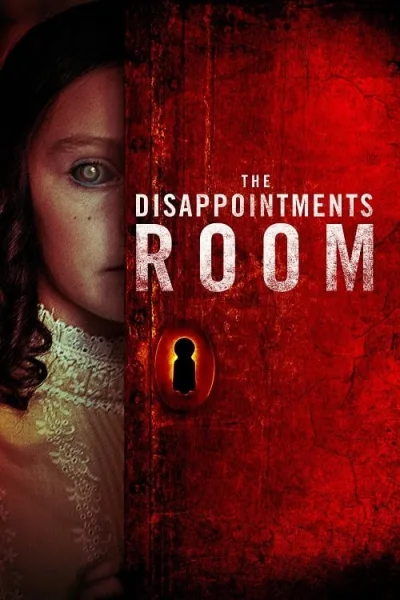 The Disappointments Room (2016) มันอยู่ในห้อง โปสเตอร์