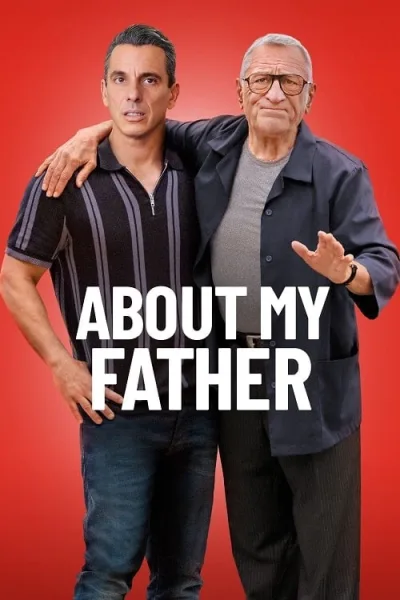 About My Father (2023) ตัวพ่อจะแคร์เพื่อ โปสเตอร์