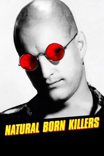 Natural Born Killers (1994) เธอกับฉัน..คู่โหดพันธุ์อำมหิต โปสเตอร์