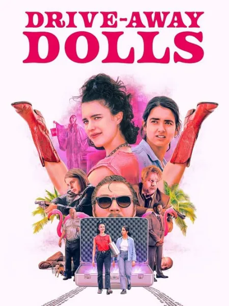 Drive Away Dolls (2024) ซิ่งหนีไปยัยคนสวย โปสเตอร์