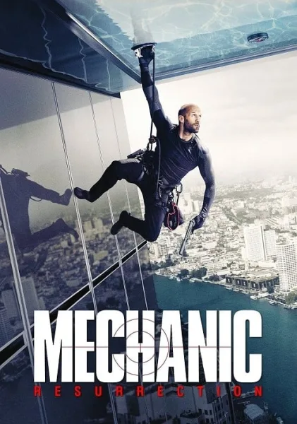 Mechanic Resurrection (2016) โคตรเพชฌฆาต แค้นข้ามโลก โปสเตอร์