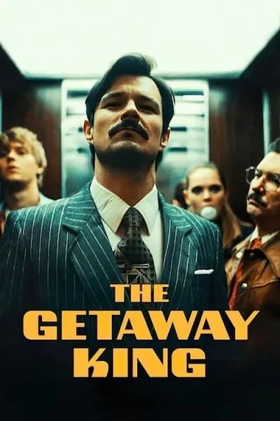 The Getaway King (2021) ยอดโจรต้องหนีเก่ง โปสเตอร์