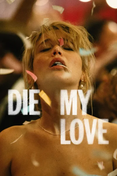 Die My Love โปสเตอร์