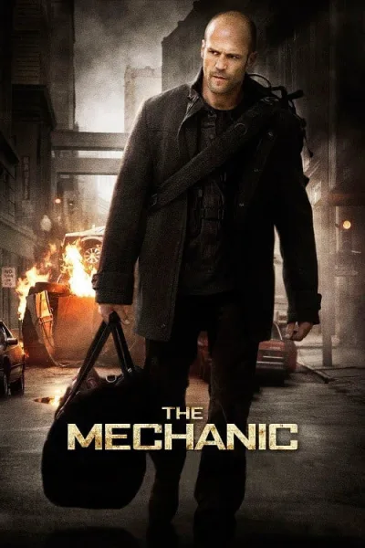 The Mechanic (2011) โคตรเพชฌฆาตแค้นมหากาฬ โปสเตอร์