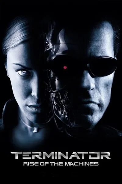 Terminator 3 Rise Of The Machines (2003) คนเหล็ก 3 กำเนิดใหม่เครื่องจักรสังหาร โปสเตอร์