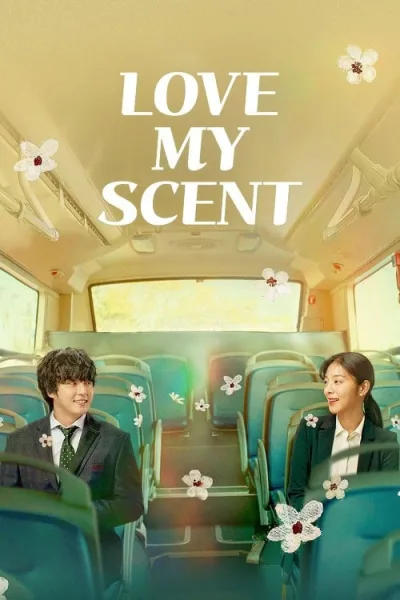 Love My Scent โปสเตอร์