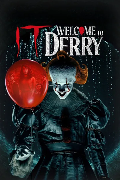 IT Welcome to Derry (2025) อิท ยินดีต้อนรับสู่เดอร์รี่ โปสเตอร์