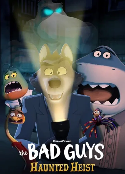 The Bad Guys Haunted Heist วายร้ายพันธุ์ดี ปล้นป่วนฮาโลวีน โปสเตอร์
