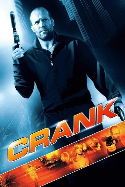 Crank (2006) คนโคม่า วิ่ง คลั่ง ฆ่า โปสเตอร์
