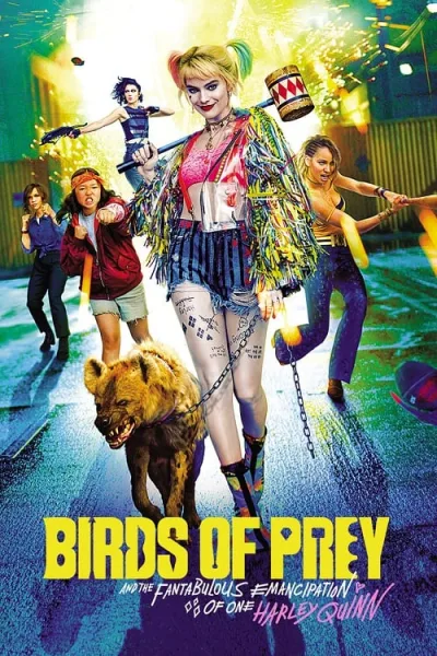 Birds of Prey (2020) ทีมนกผู้ล่า กับฮาร์ลีย์ ควินน์ ผู้เริดเชิด โปสเตอร์