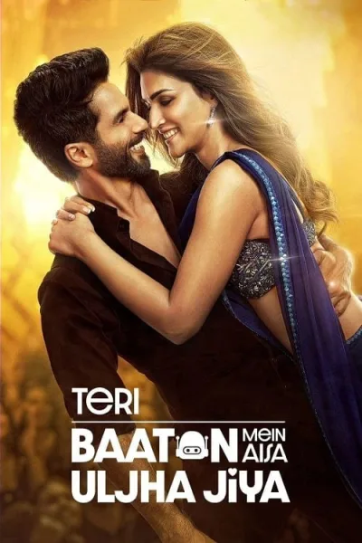 Teri Baaton Mein Aisa Uljha Jiya โปสเตอร์