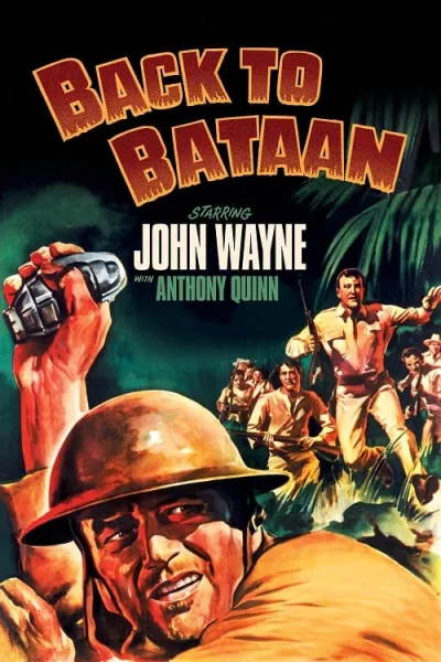 Back to Bataan (1945) สมรภูมิบาตาอัน โปสเตอร์