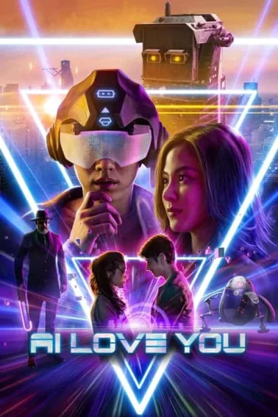 AI Love You (2022) เอไอหัวใจโอเวอร์โหลด โปสเตอร์