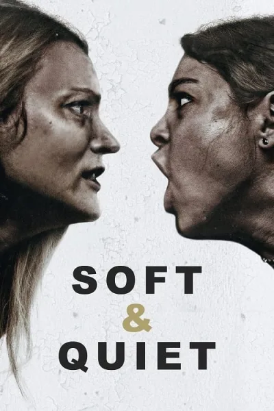 Soft & Quiet โปสเตอร์
