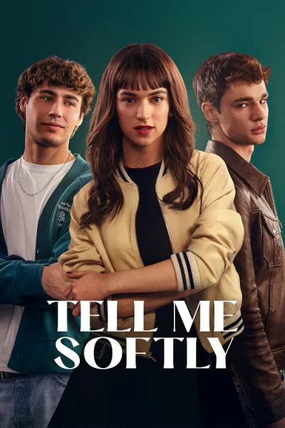 Tell Me Softly (2025) อดีตรักไม่เคยเลือน โปสเตอร์