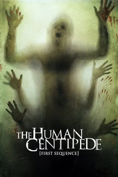 The Human Centipede (2009) จับคนมาทำตะขาบ โปสเตอร์