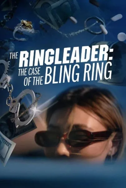The Ringleader The Case of the Bling Ring โปสเตอร์