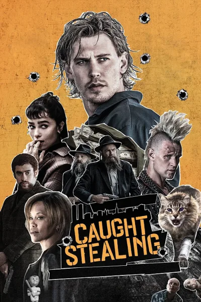 Caught Stealing (2025) คนเดือดขวางทางโจร โปสเตอร์