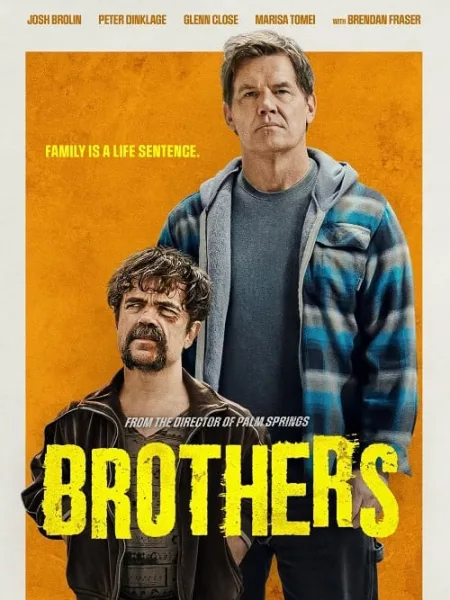 Brothers บราเธอร์ส ปล้นครั้งนี้เพื่อพี่ที่รัก โปสเตอร์