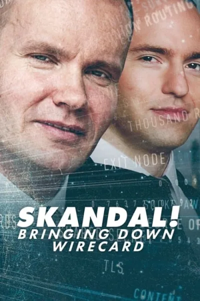 Skandal Bringing Down Wirecard (2022) การล่มสลายของบริษัทไวร์การ์ด โปสเตอร์