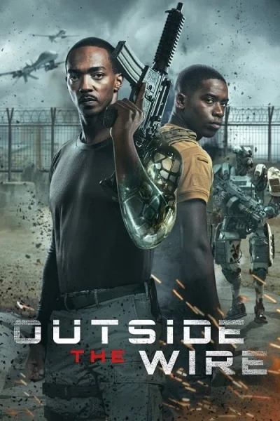 Outside the Wire (2021) สมรภูมินอกลวดหนาม โปสเตอร์
