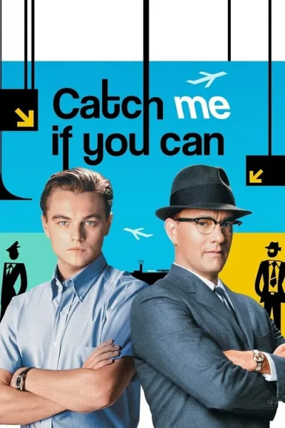 Catch Me if You Can (2002) จับให้ได้ ถ้านายแน่จริง โปสเตอร์