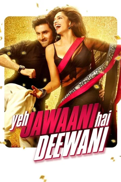 Yeh Jawaani Hai Deewani (2013) ทริปซ่าท้าหัวใจ โปสเตอร์
